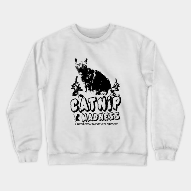 Catnip madness Crewneck Sweatshirt by My Happy-Design